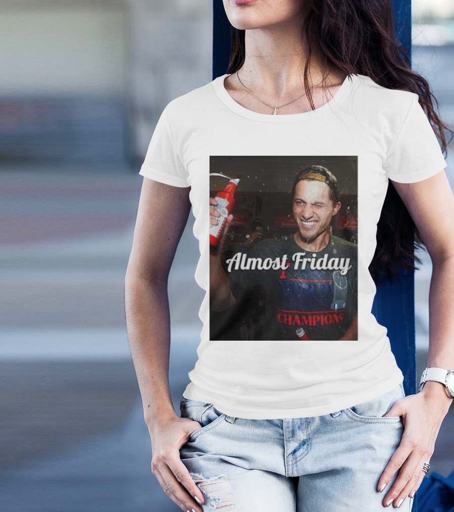 Almost Friday World Series Champions T-Shirt