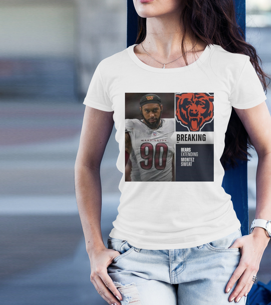 Washington Football Player Montez Sweat Trade To Bears Confirmed T-Shirt
