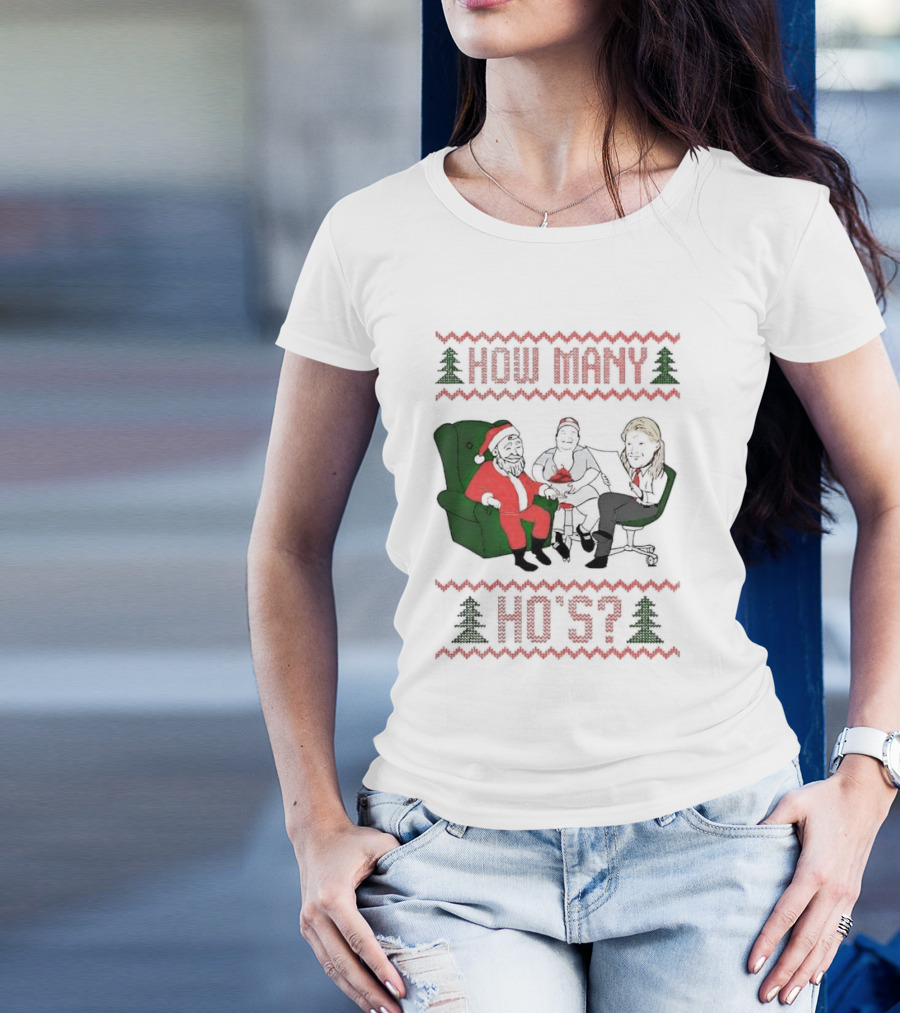 Santa Claus How Many Ho's Christmas Sweater Holiday Humor T-Shirt