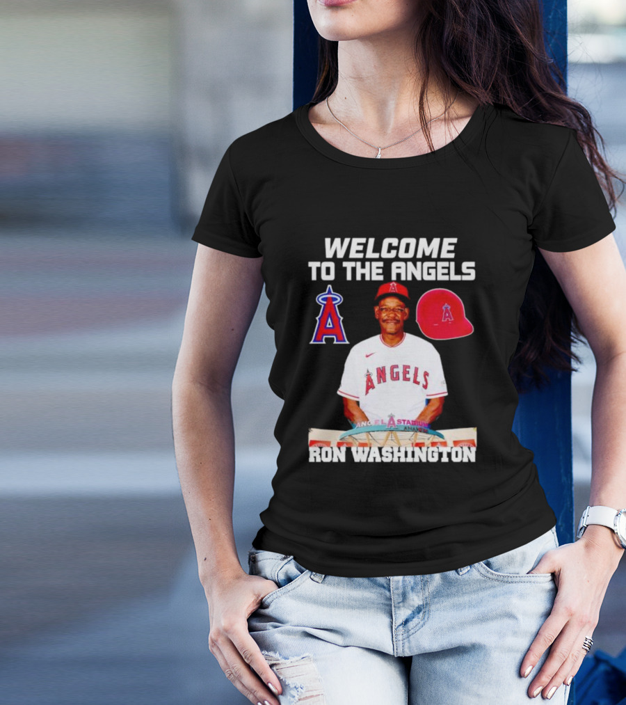 Welcome To The Angels Ron Washington Angels Logo Red Hat Angel Stadium Anaheim T-Shirt