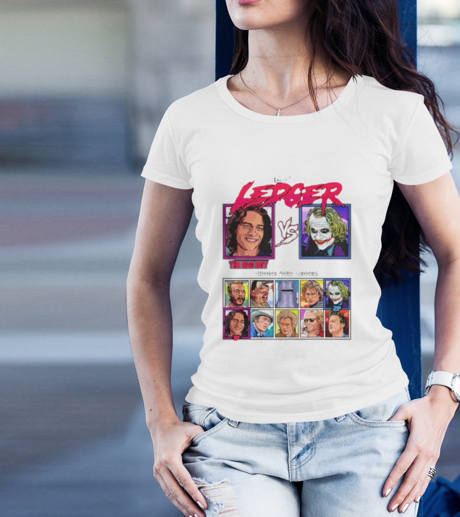 Heat 1 Ledger The Bad Boy Vs The Joker Choose Your Ledger T-Shirt