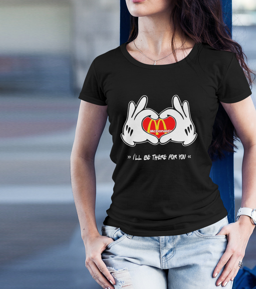 Mickey Hands Heart McDonald's I'll Be There For You T-Shirt