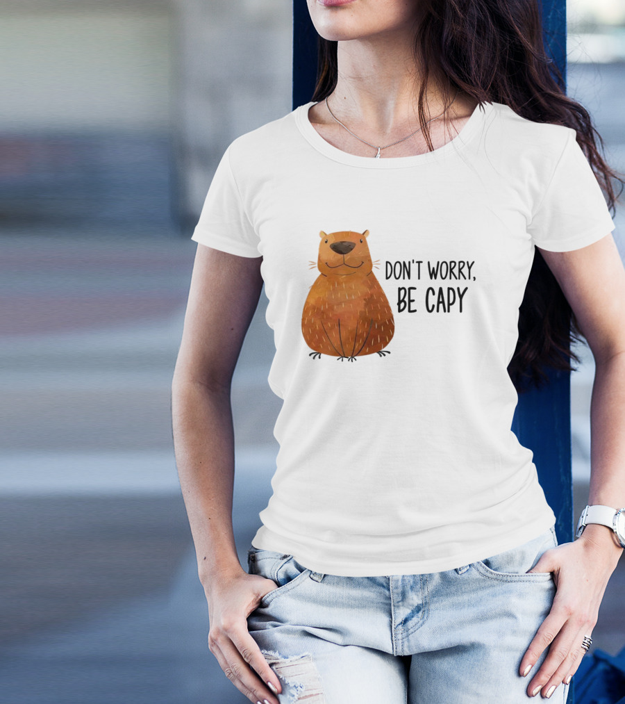 Capybara Don't Worry Be Capy T-Shirt