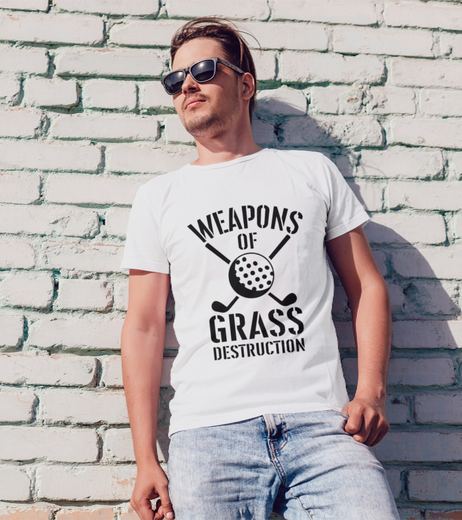Weapons Of Grass Destruction Golf Humor T-Shirt
