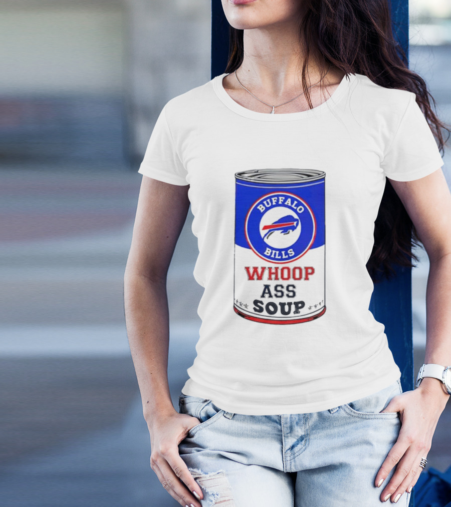 Buffalo Bills Whoop Ass Soup T-Shirt