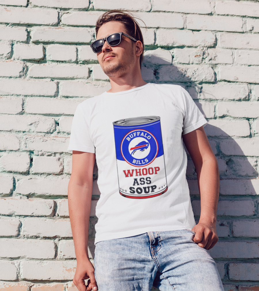Buffalo Bills Whoop Ass Soup T-Shirt