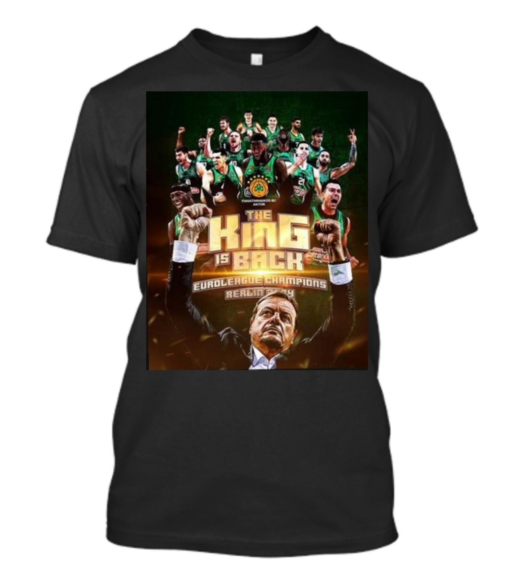 Panathinaikos BC The King Is Back Euroleague Champions Berlin T-Shirt