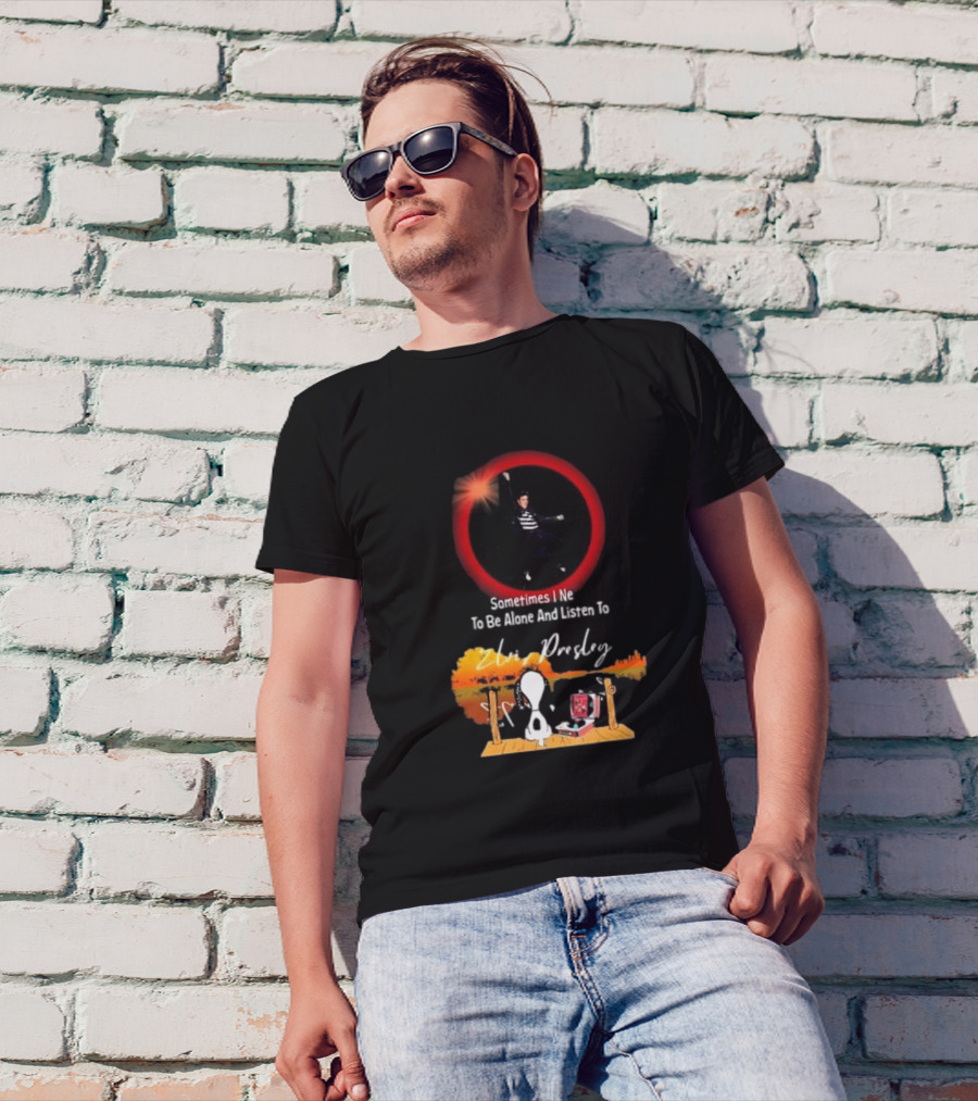 Sometimes I Need To Be Alone And Listen To Elvis Presley Snoopy T-Shirt