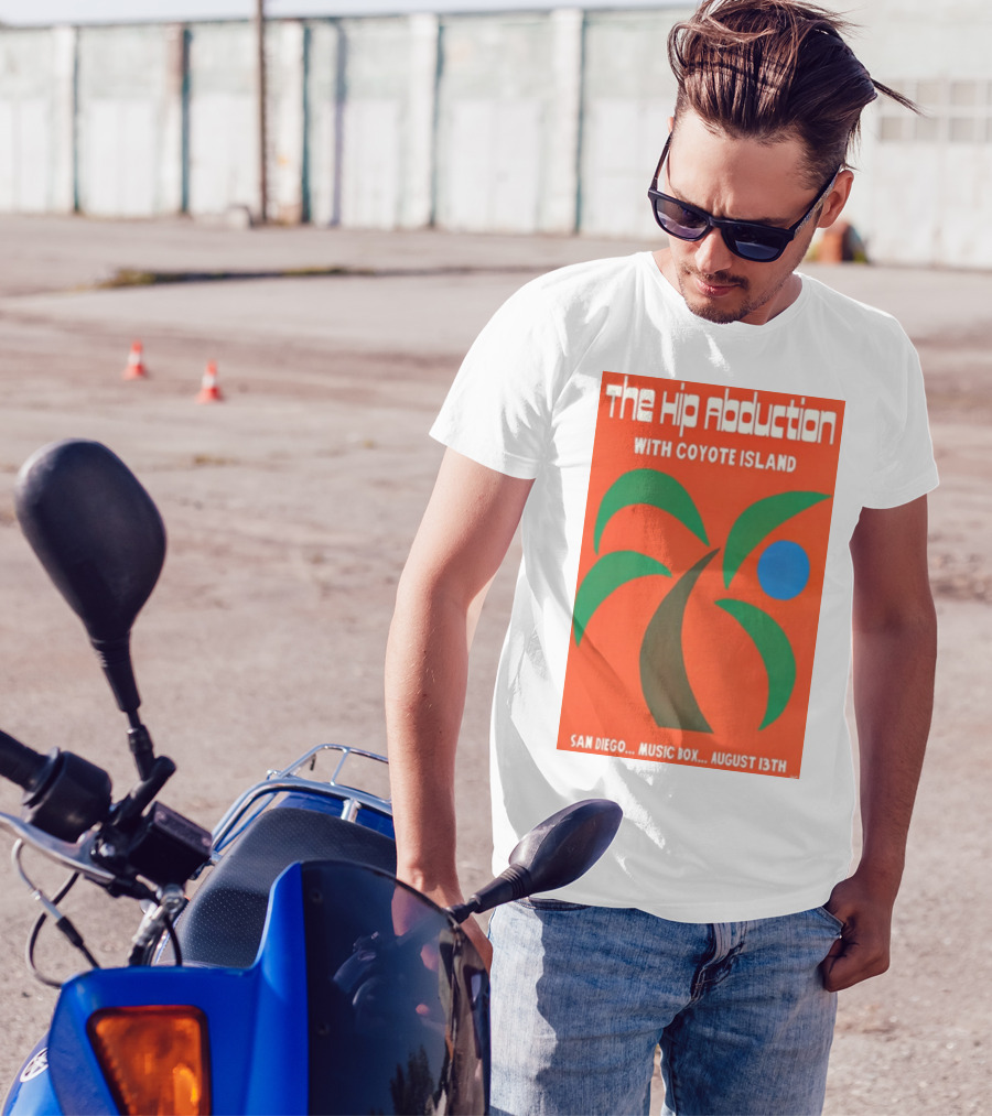 The Hip Abduction With Coyote Island San Diego Music Box August 13th T-Shirt