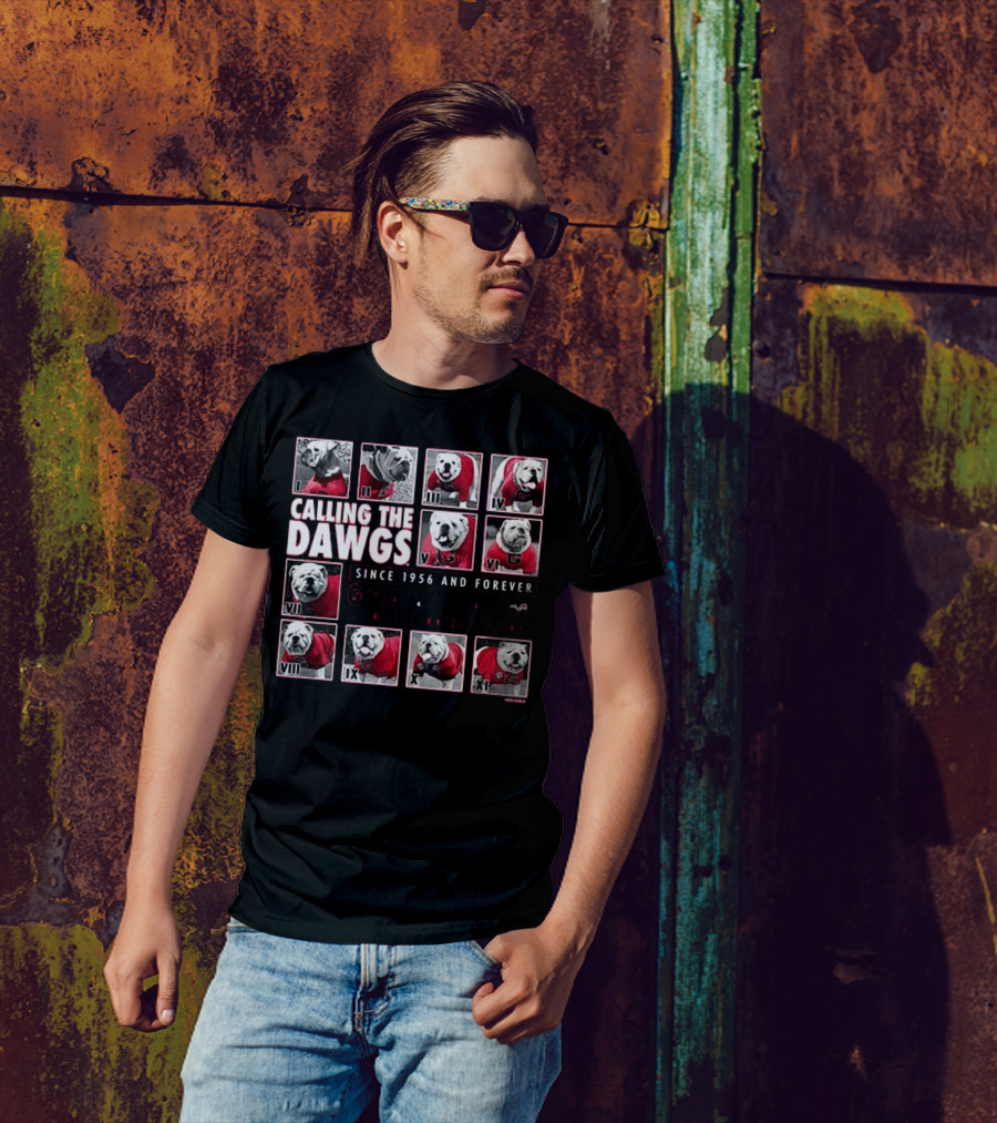 CALLING THE DAWGS SINCE 1956 AND FOREVER GREATEST MASCOT IN COLLEGE FOOTBALL HISTORY T-Shirt