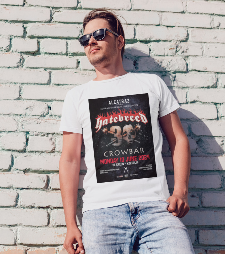 Alcatraz Presents Hatebreed 30th Anniversary Over Europe Crowbar 10 June 2024 De Kreun Kortrijk T-Shirt