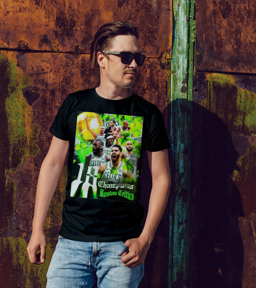 Boston Celtics 18th NBA Champions Celebrating Historic Victory With Passion And Unity T-Shirt