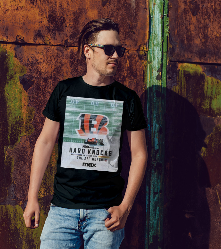 HBO Original Cincinnati Bengals Hard Knocks In Season With The AFC North NFL Max T-Shirt