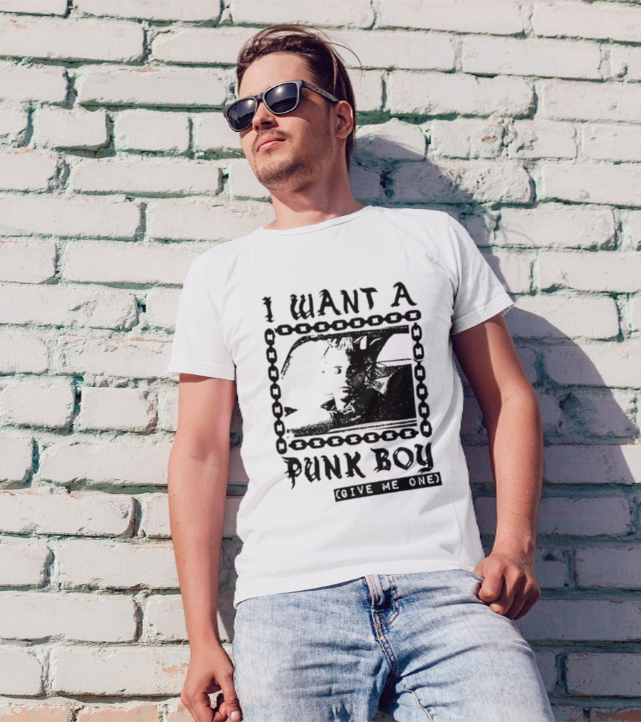 I Want A Punk Boy Give Me One Chain T-Shirt