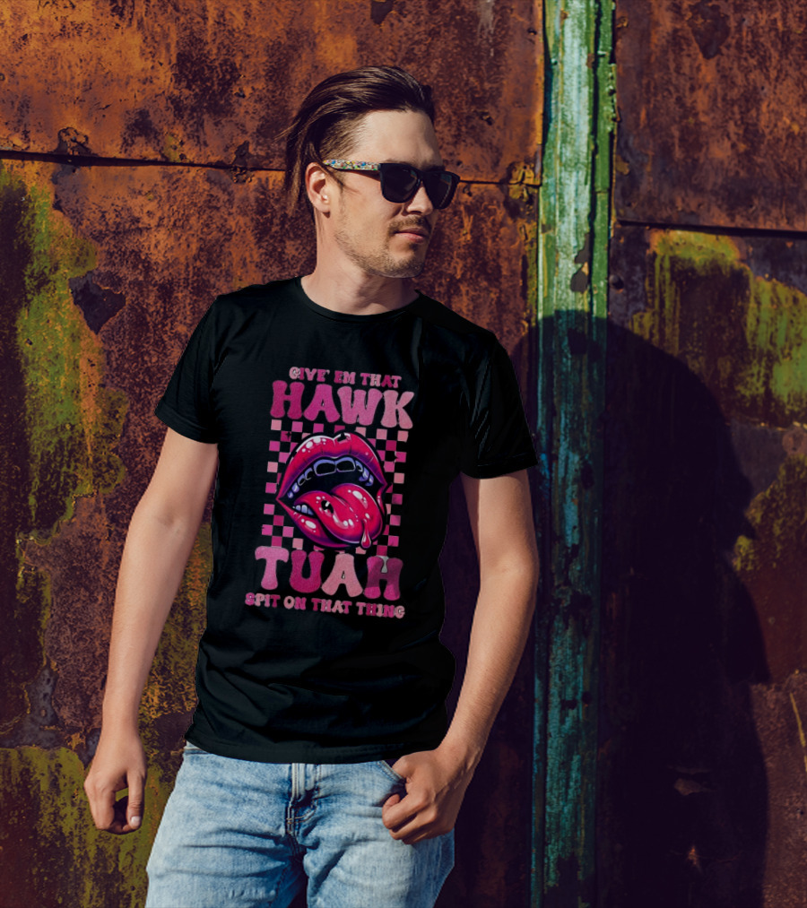 Give Em That Hawk Tuah Spit On That Thing Lip Design Pink Checkered Background T-Shirt