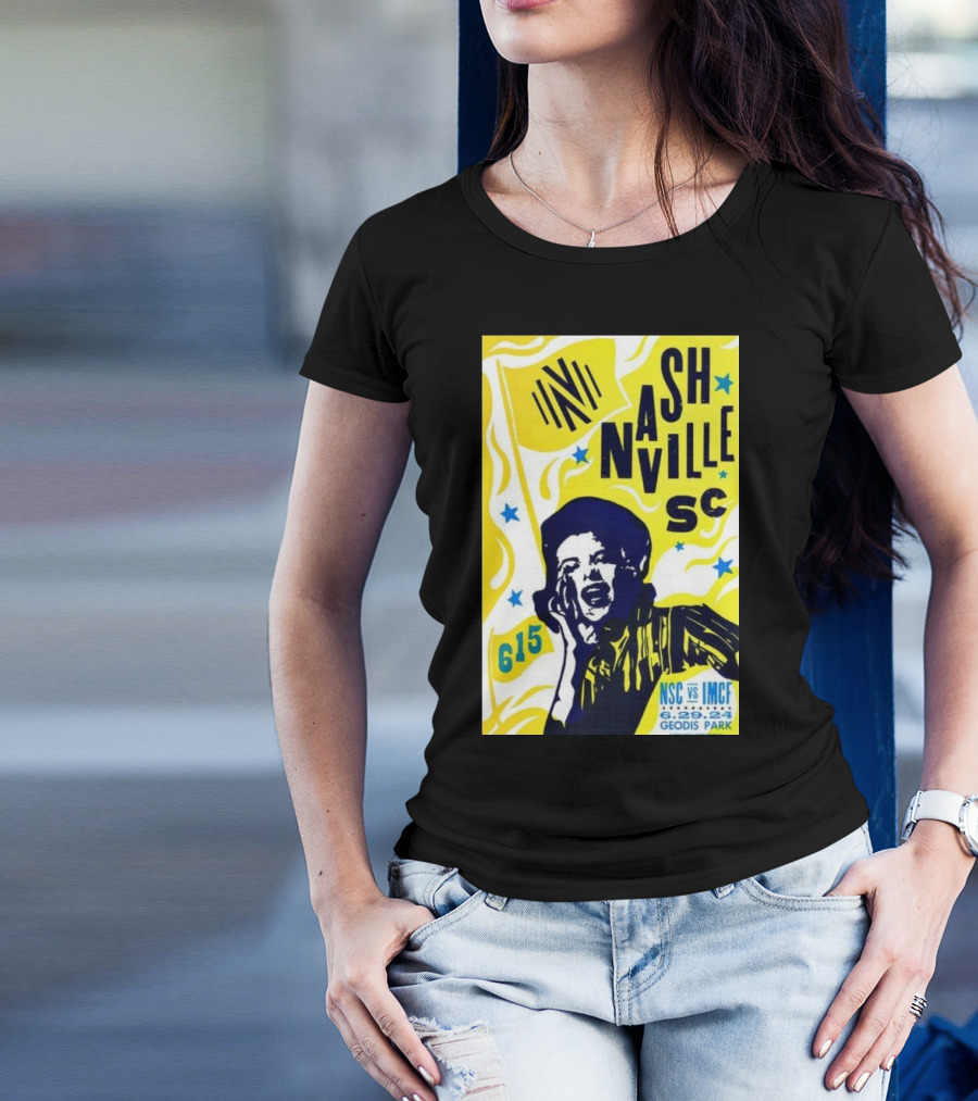 NSC Vs IMCF Geodis Park Nashville June 29 2024 6/15 Nashville SC T-Shirt