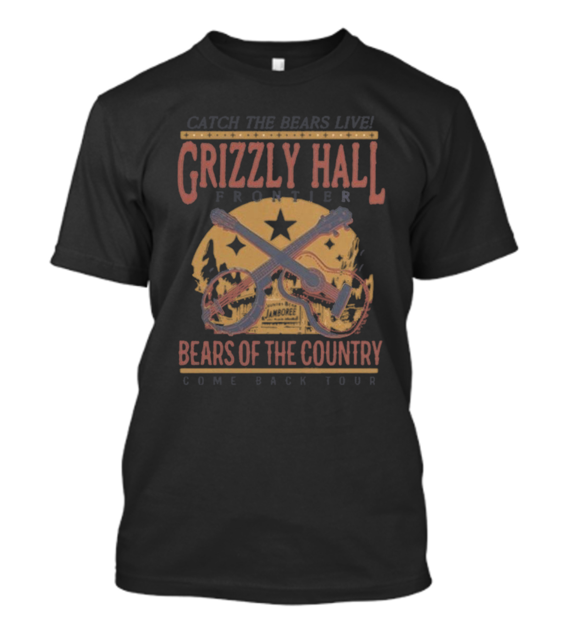 Catch The Bears Live Grizzly Hall Frontier Bears Of The Country Come Back Tour Jamboree T-Shirt