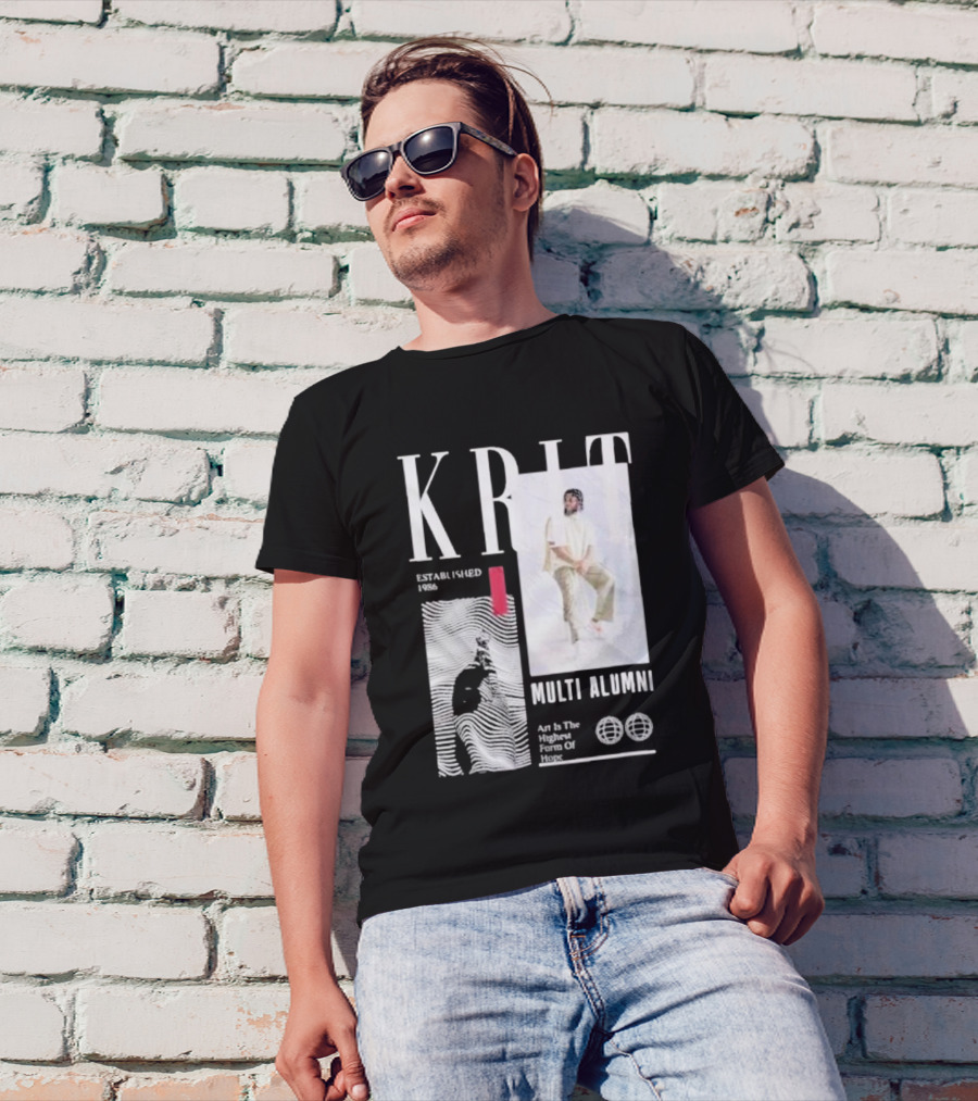 KRIT Established 1986 Multi Alumni Art Is The Highest Form Of Hope T-Shirt
