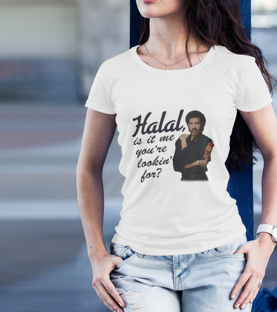 Halal Is It Me You're Lookin' For? T-Shirt