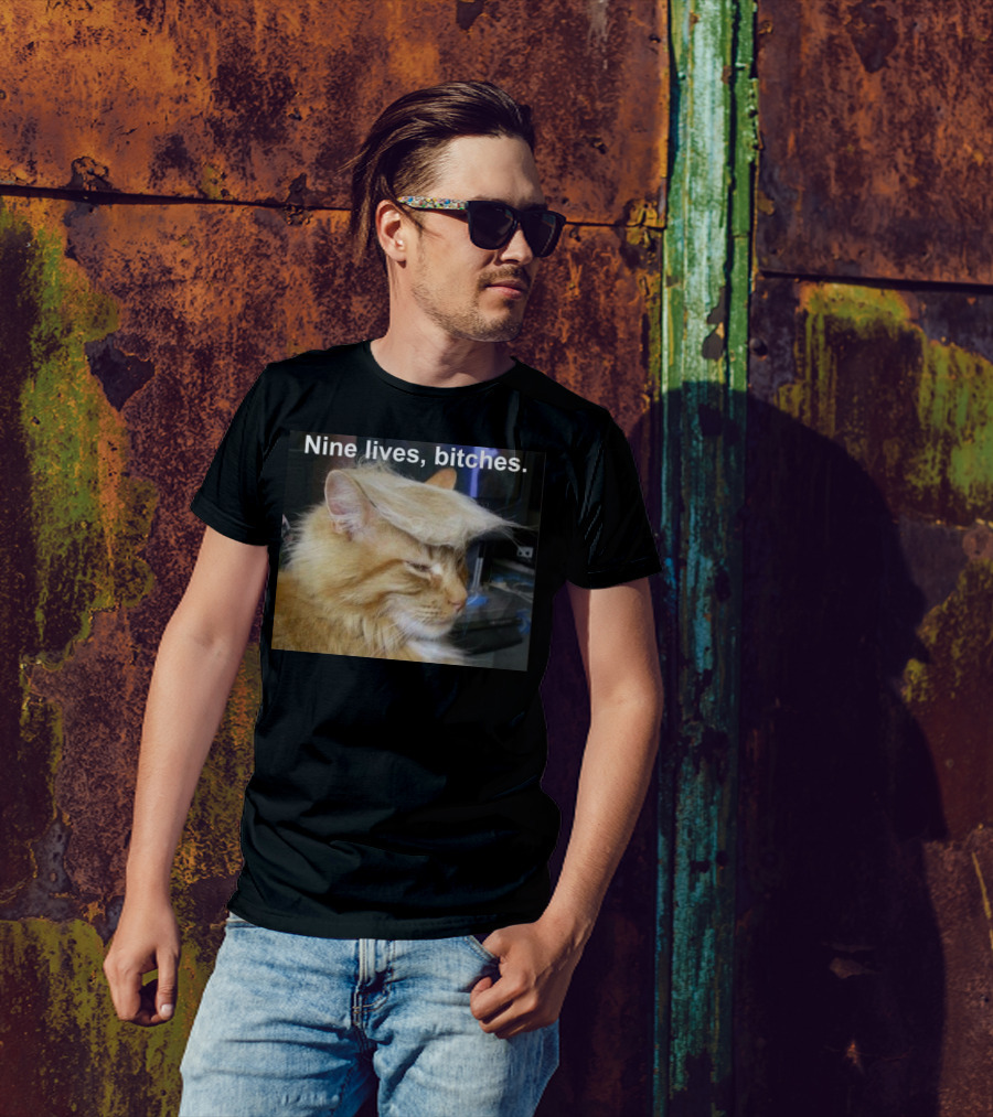 Nine Lives Bitches Funny Cat Meme T-Shirt
