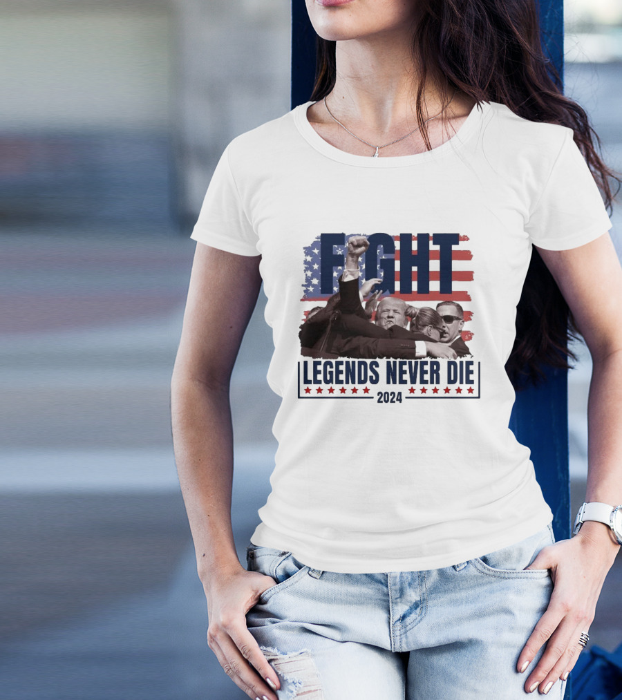 Fight Legends Never Die 2024 Trump T-Shirt