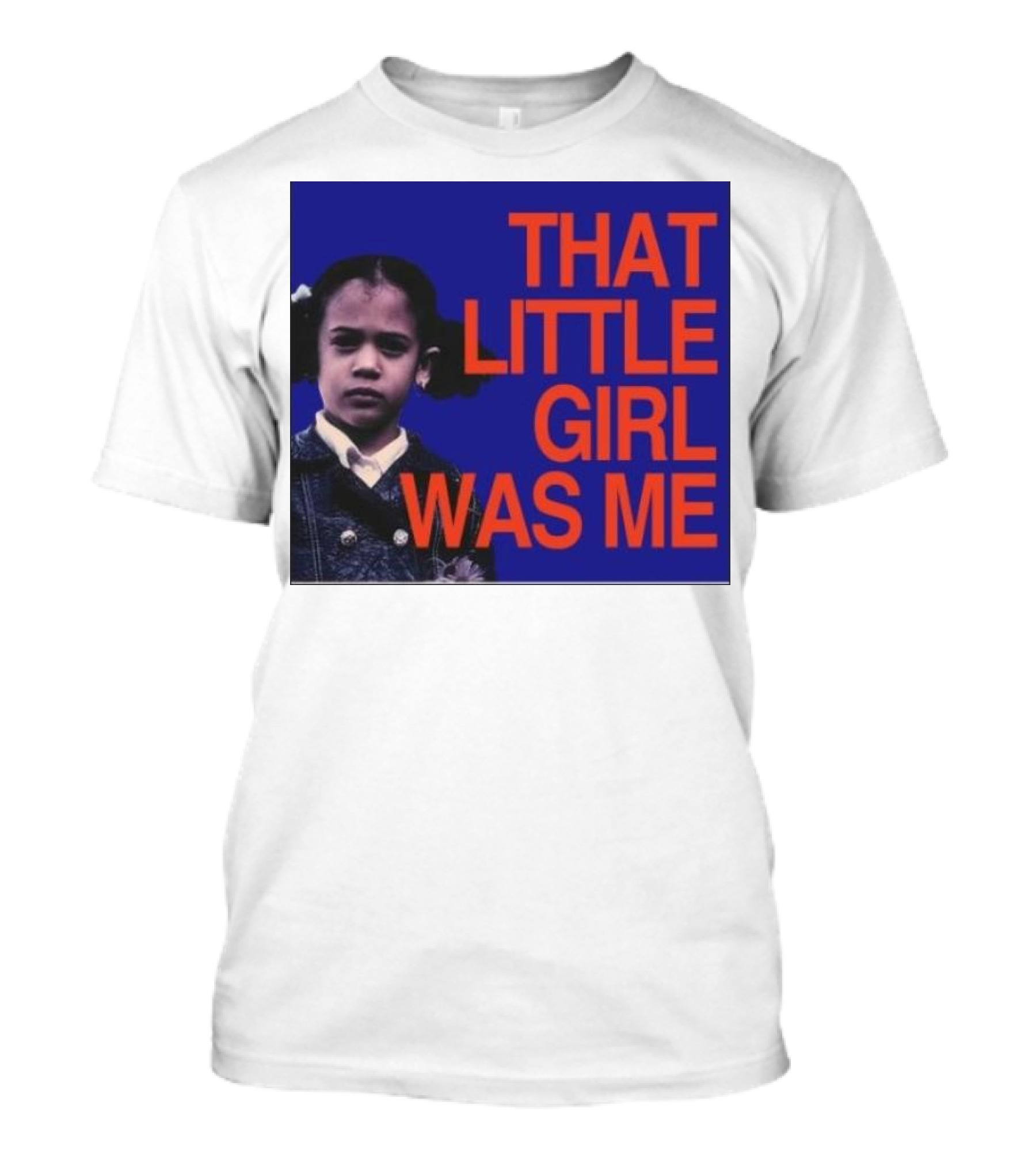 Kamala Harris That Little Girl Was Me Image Text T-Shirt