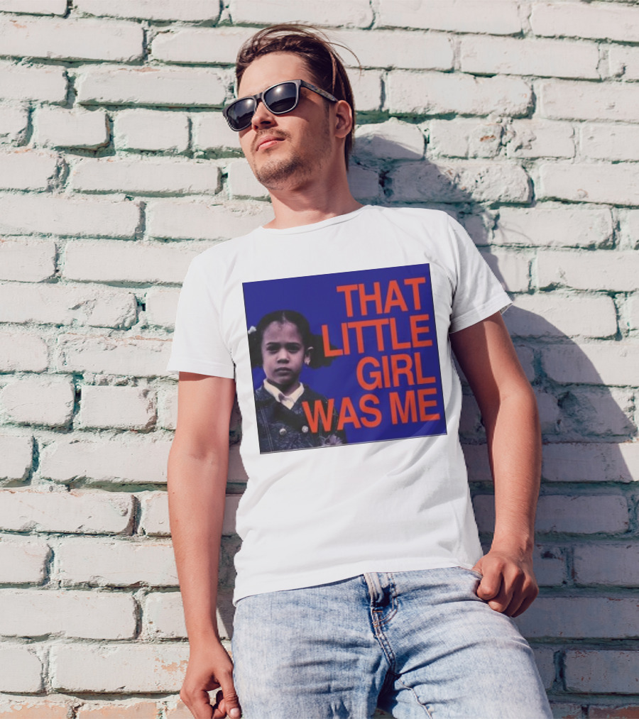 Kamala Harris That Little Girl Was Me Image Text T-Shirt
