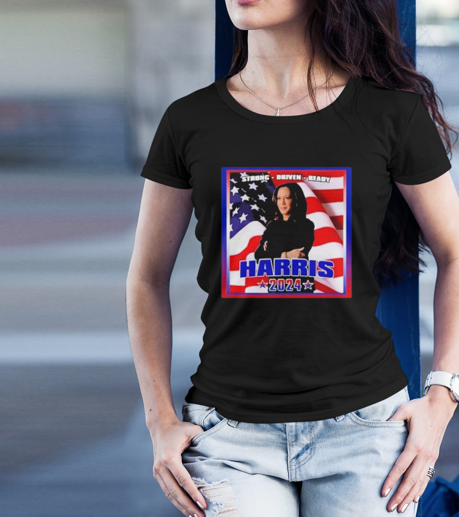 Harris Strong Driven Ready 2024 USA Candidate T-Shirt