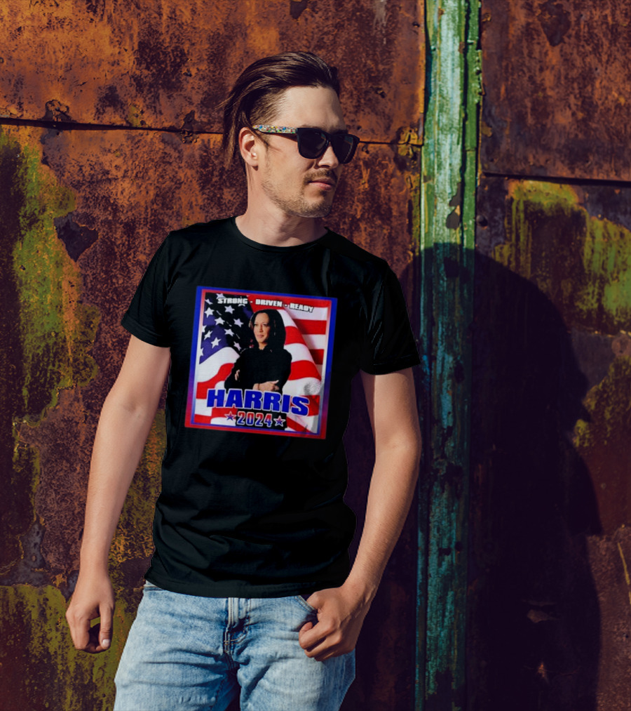 Harris Strong Driven Ready 2024 USA Candidate T-Shirt