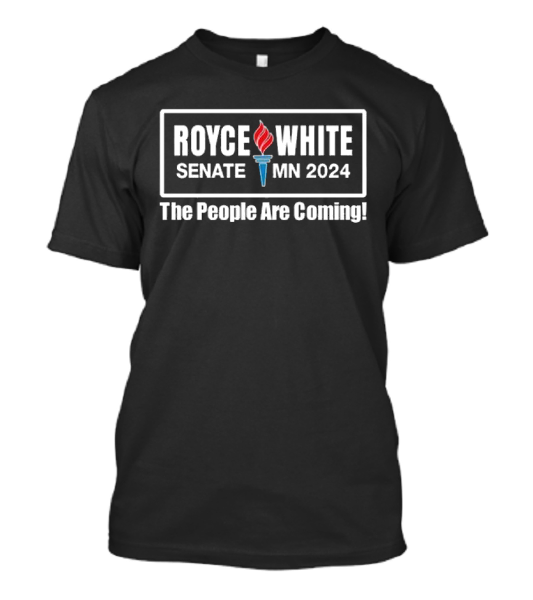 Royce White Senate MN 2024 The People Are Coming Torch T-Shirt