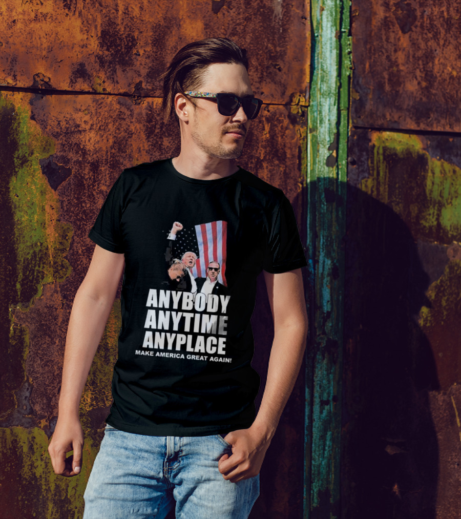 Anybody Anytime Anyplace Make America Great Again Flag And Figures T-Shirt