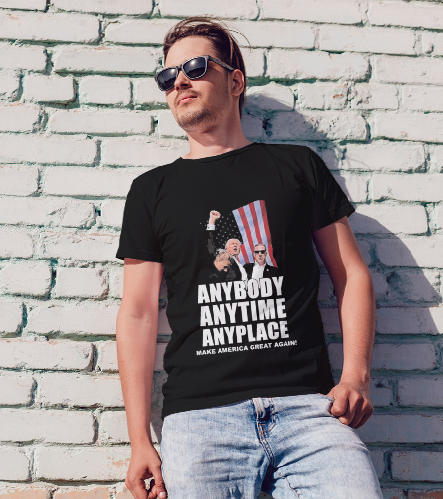 Anybody Anytime Anyplace Make America Great Again Flag And Figures T-Shirt