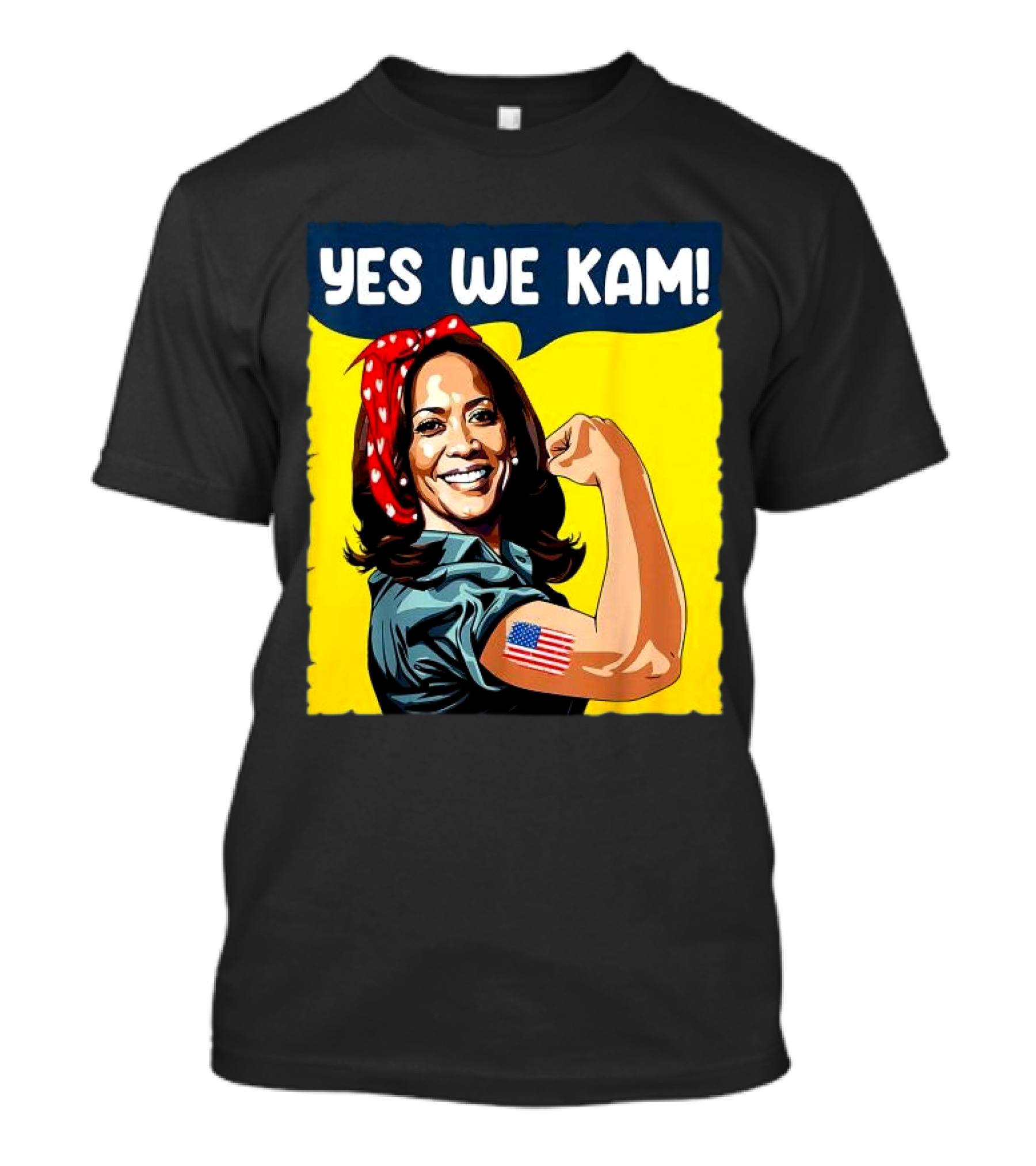 Yes We Kam Rosie The Riveter Kamala Harris Iconic American T-Shirt
