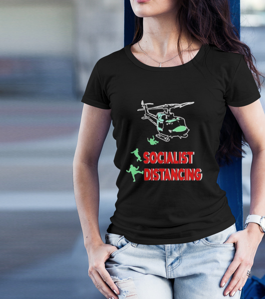 Socialist Distancing Helicopter Pilot T-Shirt