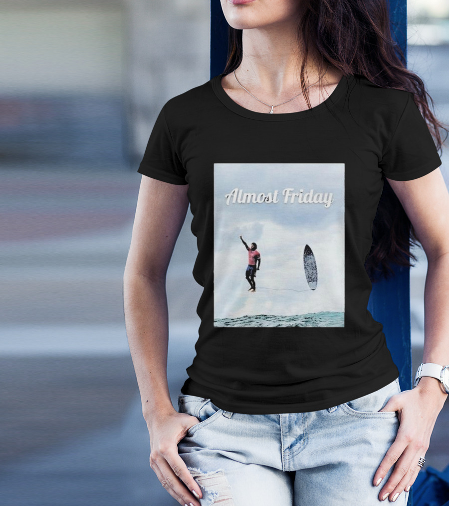 Almost Friday Surfer In The Sky With Ocean Waves T-Shirt