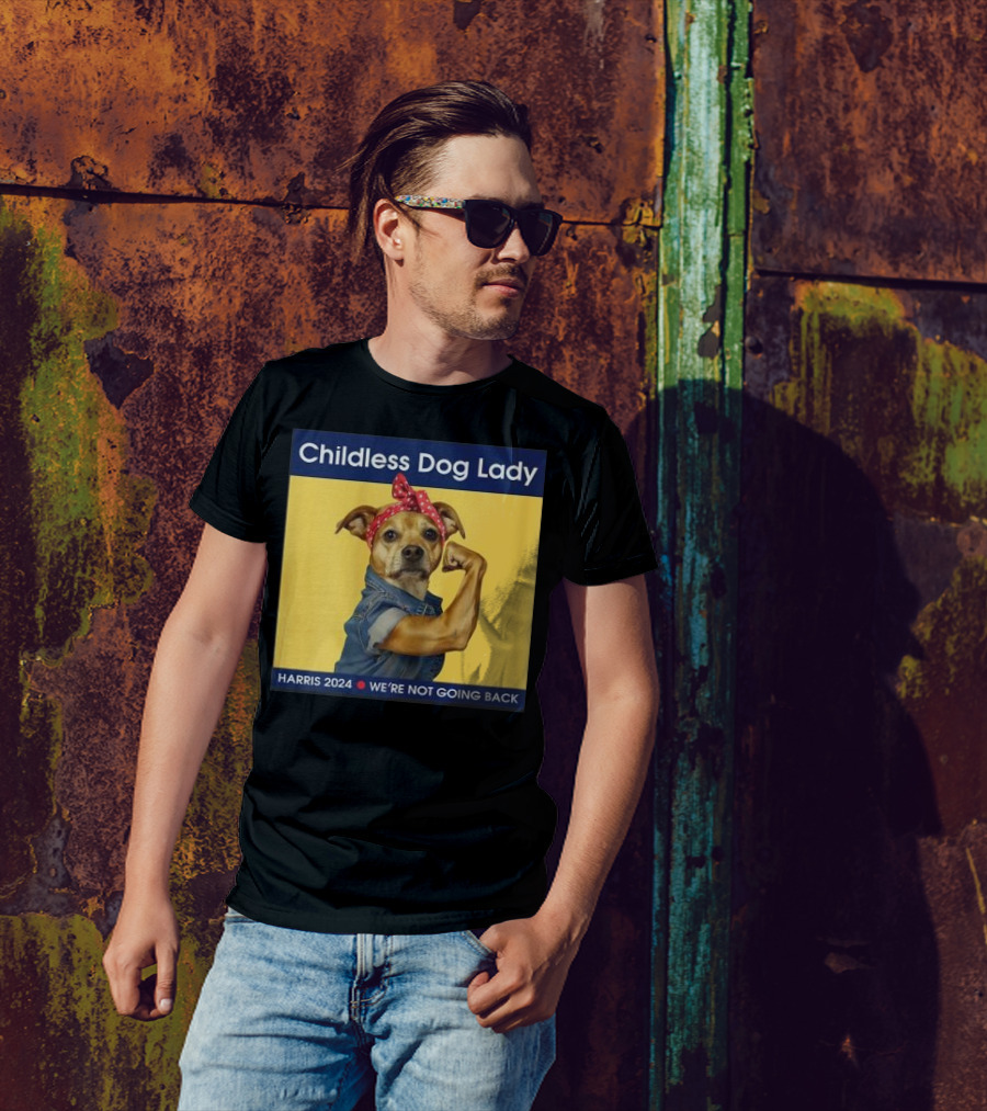 Childless Dog Lady Harris 2024 We're Not Going Back Iconic Election T-Shirt