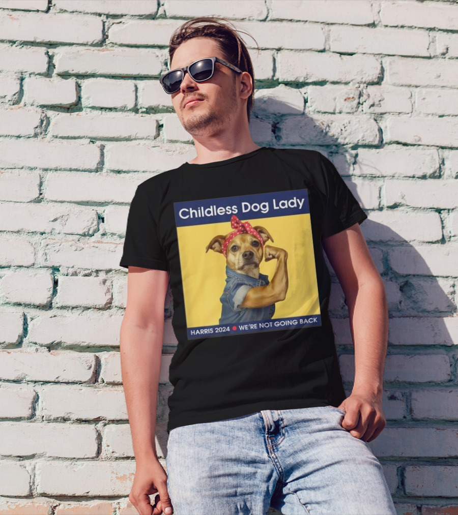 Childless Dog Lady Harris 2024 We're Not Going Back Iconic Election T-Shirt