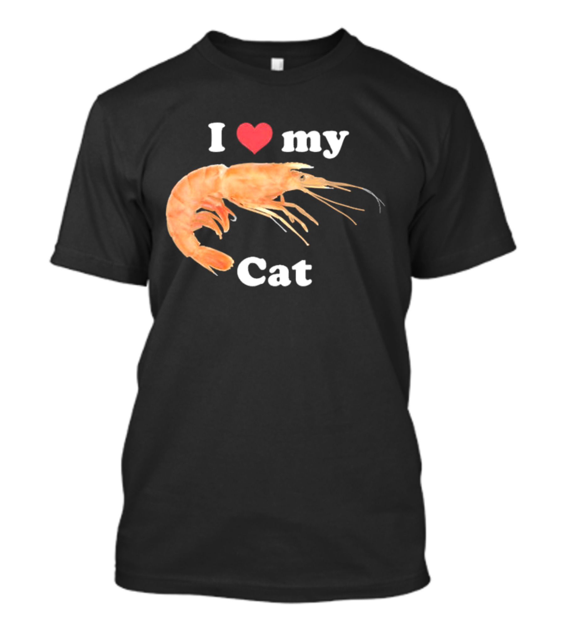 I Heart My Cat Shrimp T-Shirt