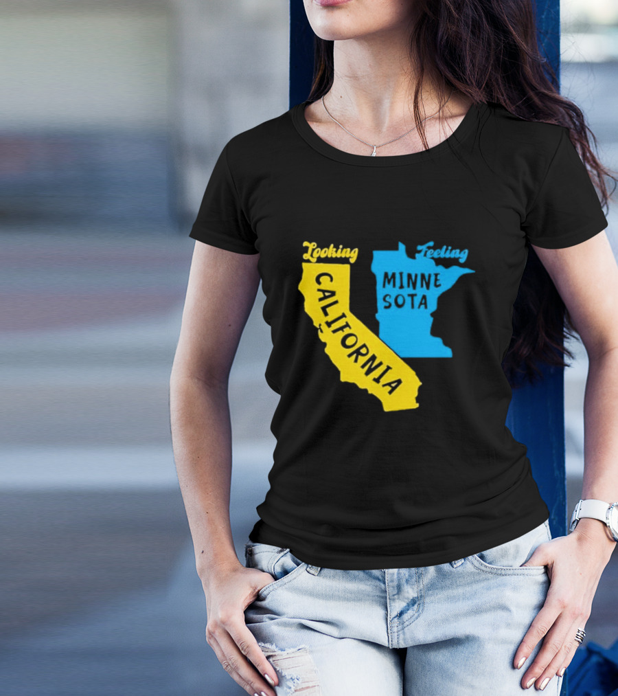 Looking California Feeling Minnesota Map T-Shirt