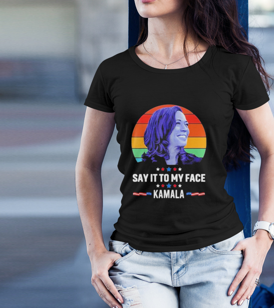 Kamala Say It To My Face 2024 Rainbow Stripes T-Shirt