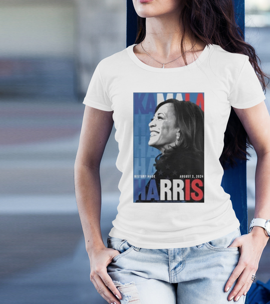 History Made Kamala Harris August 2 2024 United States T-Shirt