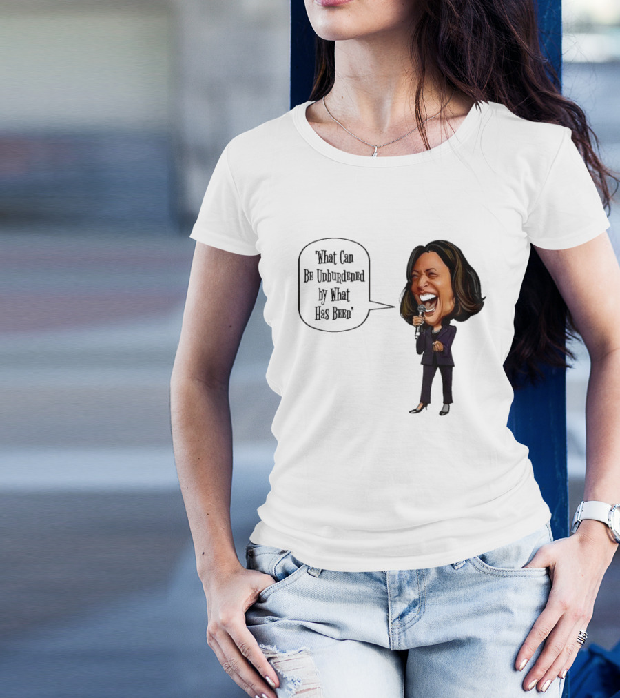 Kamala Harris What Can Be Unburdened By What Has Been Caricature Speech Bubble T-Shirt