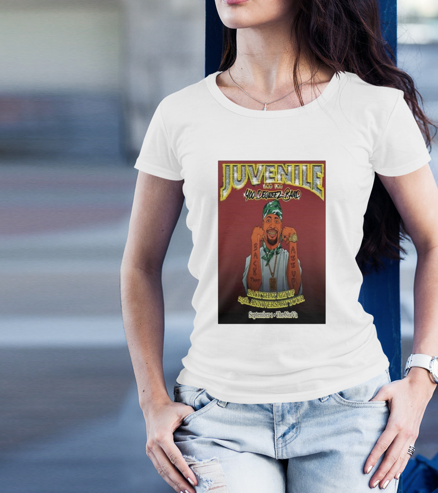 Juvenile And The 400 Degreez Band Back That Azz Up 25th Anniversary Tour September 1 The NorVa T-Shirt