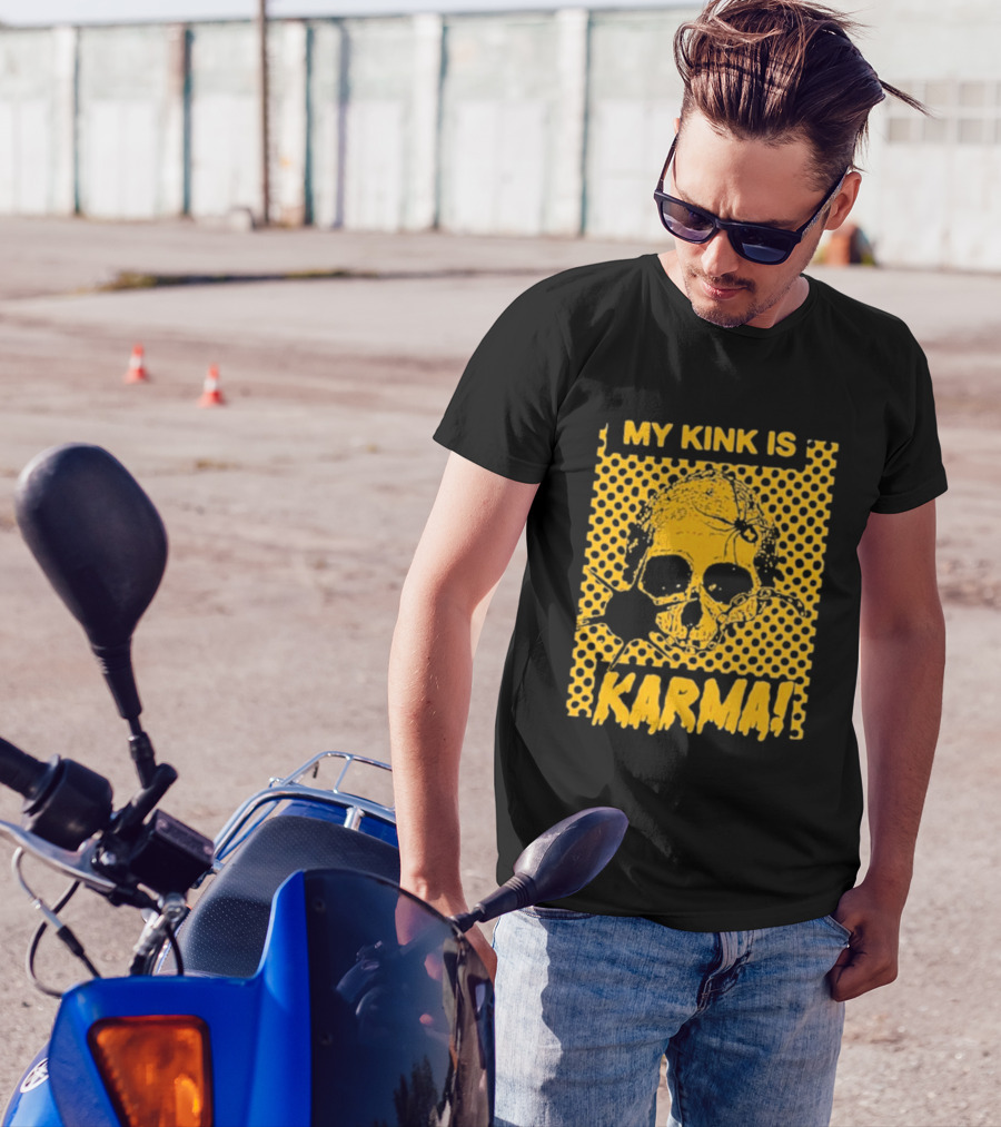 My Kink Is Karma Skull Pop T-Shirt
