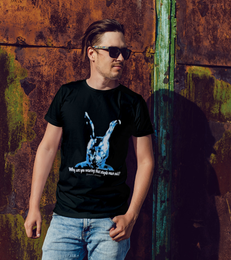 Why Are You Wearing That Stupid Man Suit Donnie Darko Evil Bunny Movie Promo Delta T-Shirt