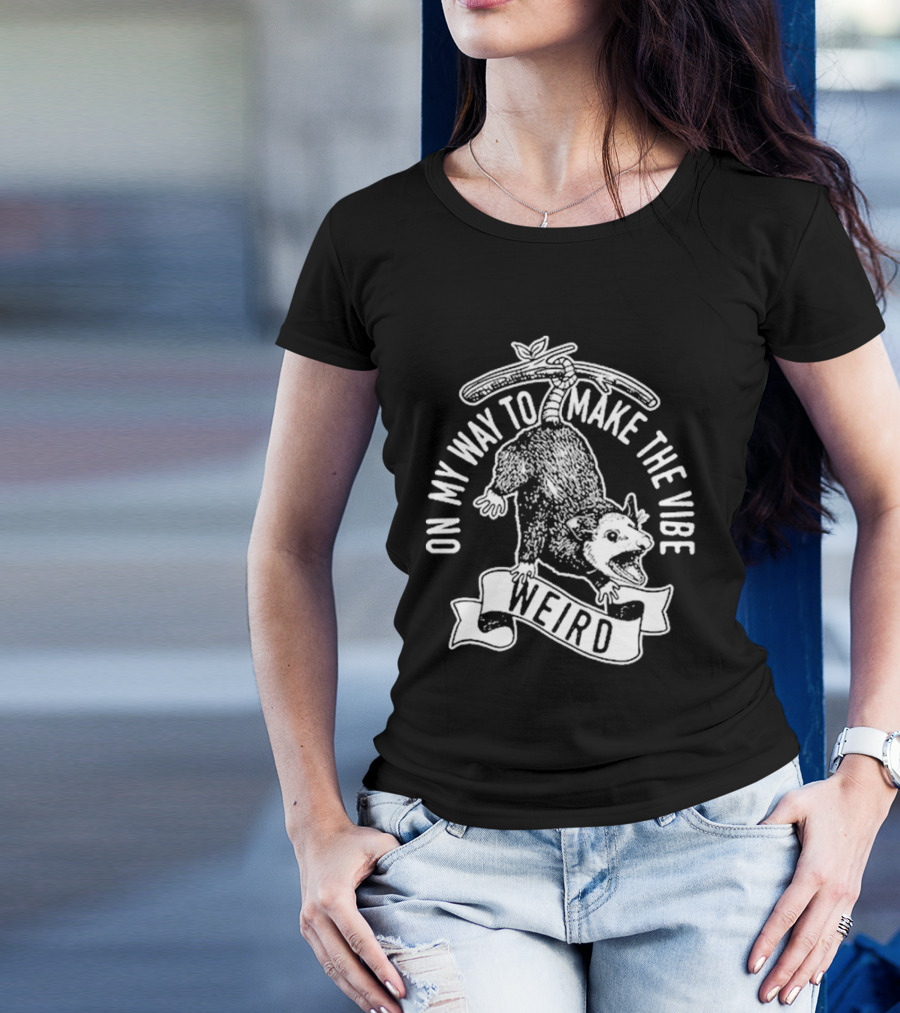 On My Way To Make The Vibe Weird Possum Hanging From Branch T-Shirt