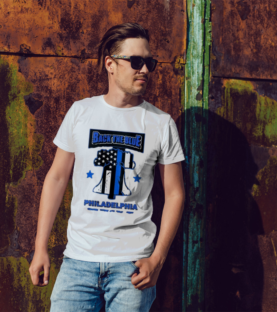 Back The Blue Philadelphia Liberty Bell American Flag Stars Standing Strong With Philly’s Finest T-Shirt