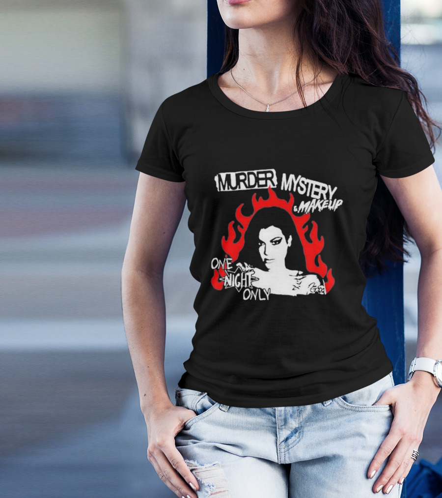 Murder Mystery And Makeup One Night Only Bailey Sarian Flames T-Shirt