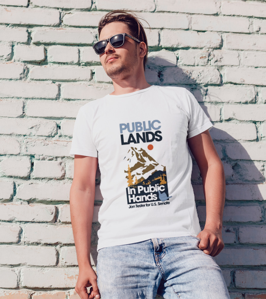 PUBLIC LANDS In Public Hands Jon Tester For U.S. Senate T-Shirt