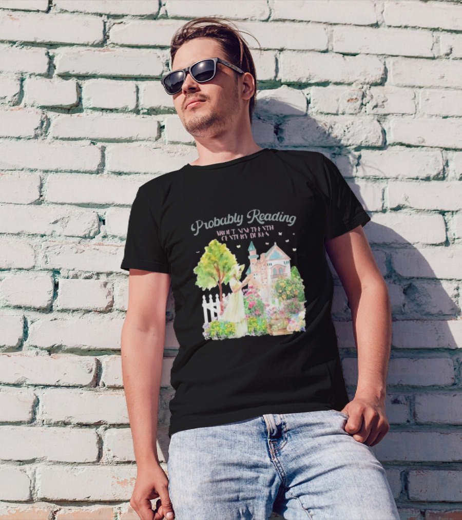 Probably Reading About Nineteenth Century Dukes In A Pastoral Garden Scene T-Shirt